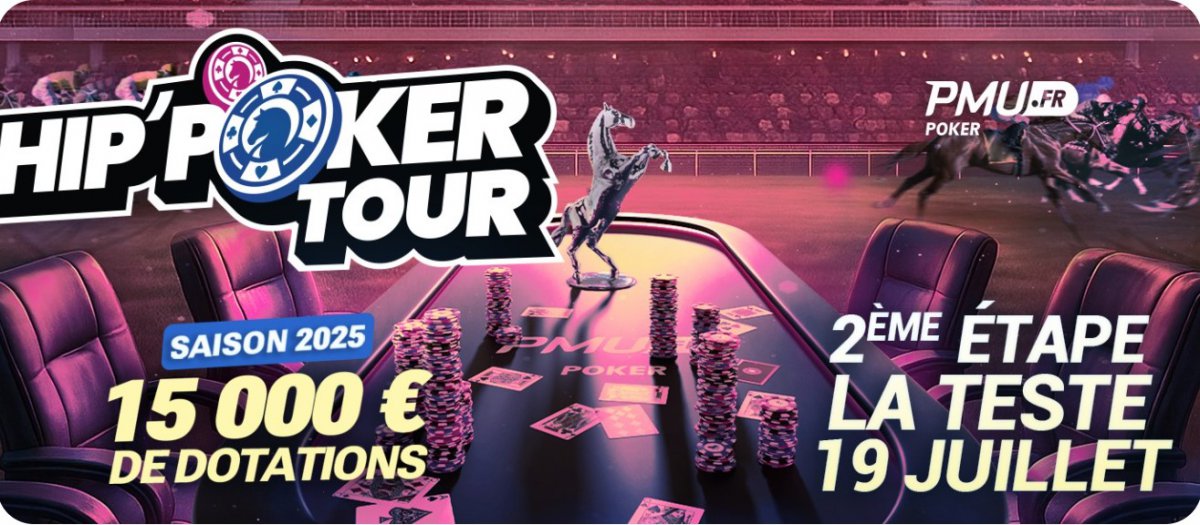 Hip'Poker Tour : cap sur La Teste-de-Buch pour la 2e étape de PMU Poker